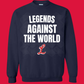 Legends Against The World Crewneck