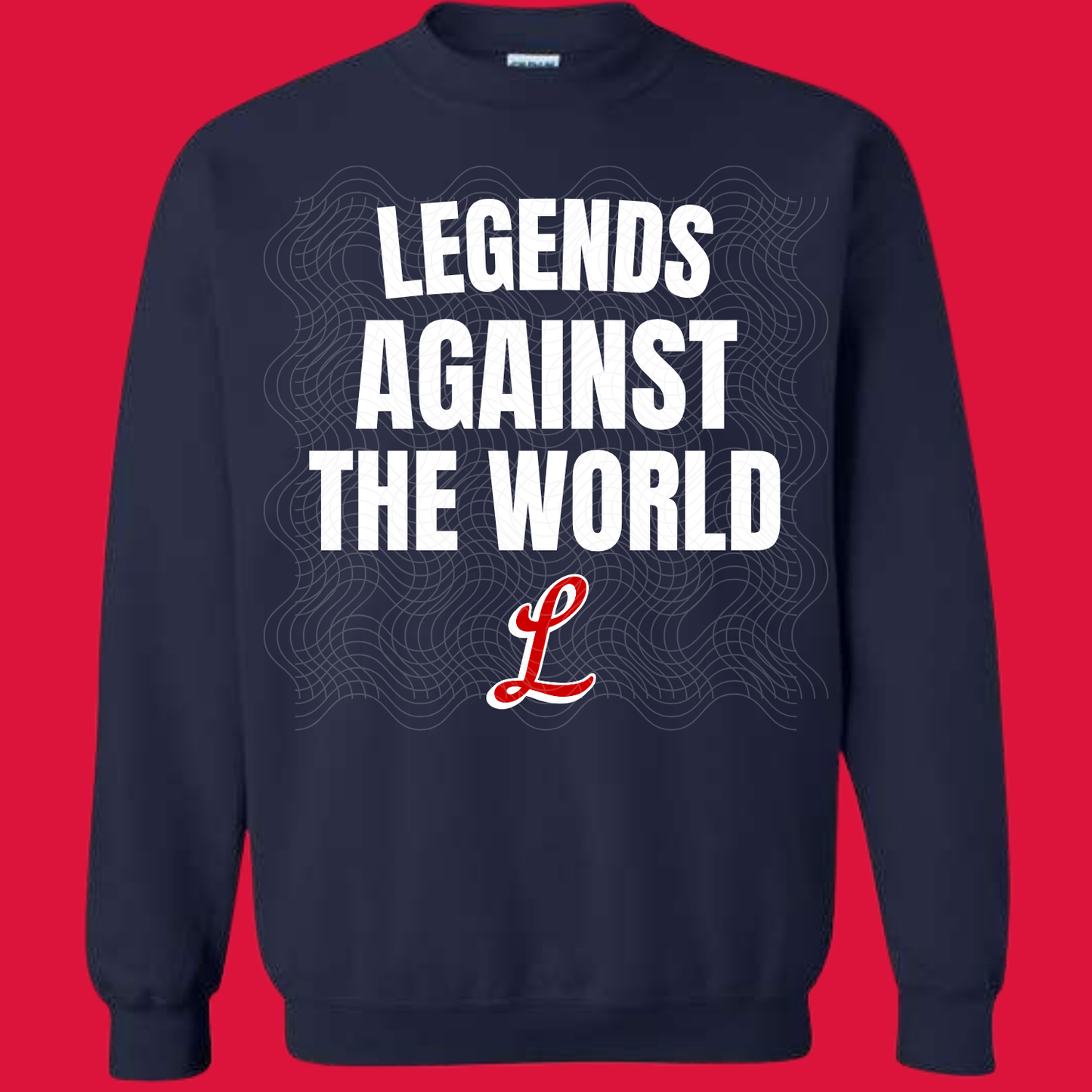 Legends Against The World Crewneck