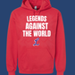 Legends Against The World Hoodie