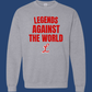 Legends Against The World Crewneck