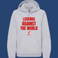 Legends Against The World Hoodie