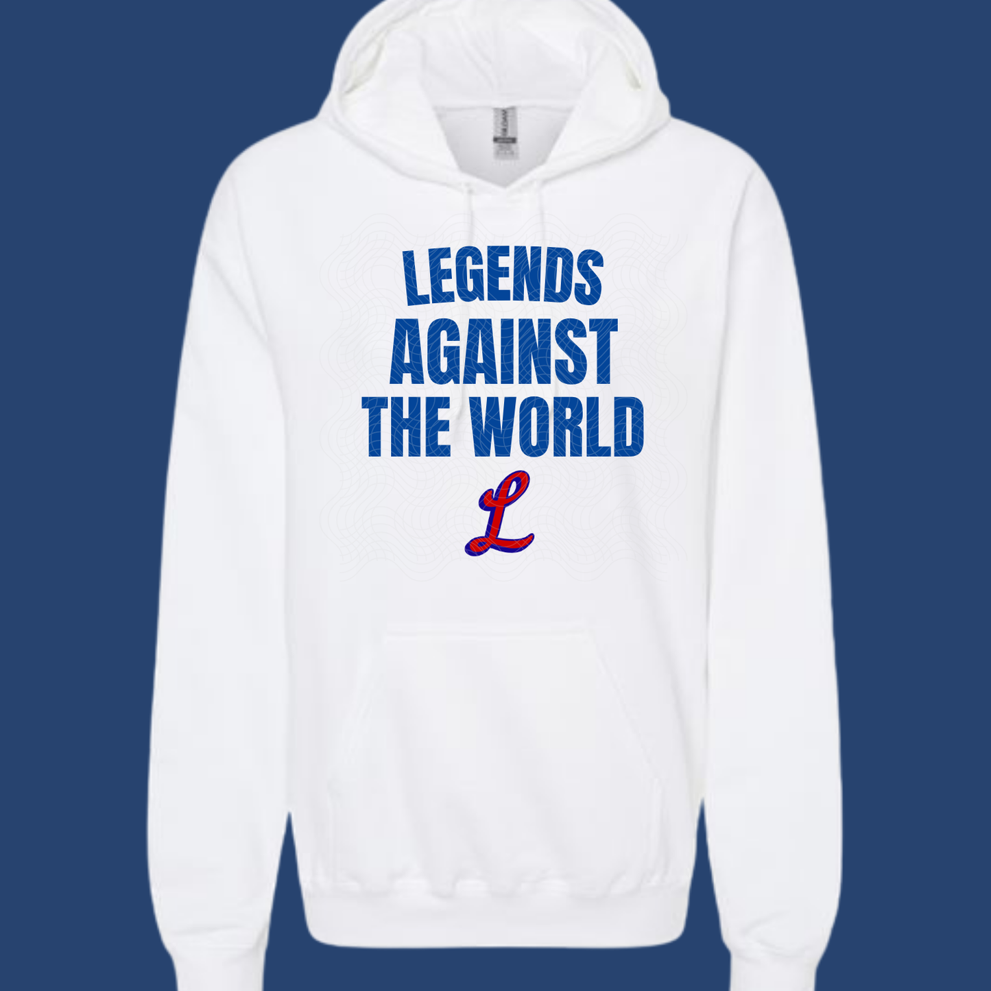 Legends Against The World Hoodie