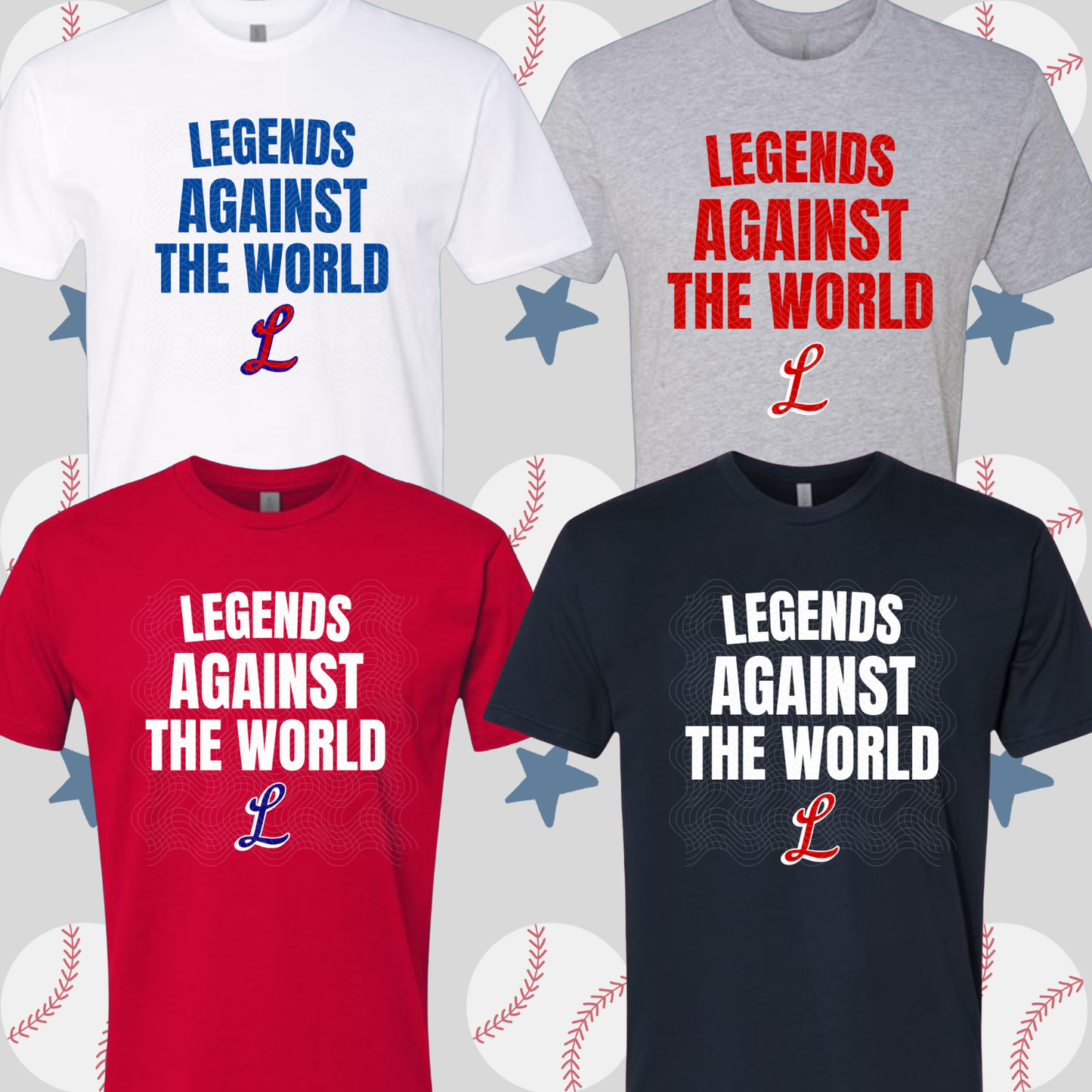 Legends Against The World Tshirt