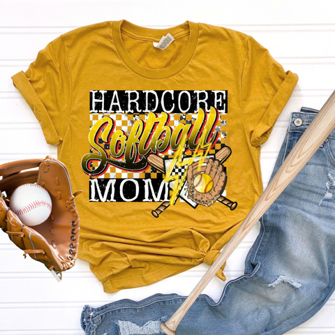 PRE-ORDER - HARDCORE SOFTBALL MOM, ADULT - YOU CHOOSE COLOR