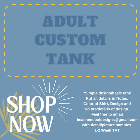 ADULT Custom TANK